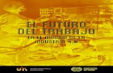 El futuro del trabajo en el mundo de la Industria 4.0 · Proyecto de … · 2020. 6. 26. · El futuro del trabajo en el mundo de la Industria 4.0 · Proyecto de investigación UIA/OIT