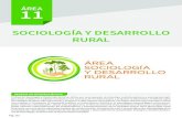 SOCIOLOGÍA Y DESARROLLO RURAL...Pág. 182 El Área de Sociología y Desarrollo Rural se define por su propuesta de abordaje multidisciplinario y pluriepistemoló- gico para analizar