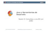 Java y Herramientas de Desarrollo · 2010. 7. 30. · Formación en Tecnologías Java Enterprise Java y Herramientas de Desarrollo Sesión 9: Consultas a una BD con ... Limita las