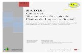 SADIS - Cossec · 2012. 7. 9. · las cooperativas del sector. Fue así como en octubre de 2010 nace el Sistema de Acopio de Datos de Impacto Social (SADIS). A continuación presentamos