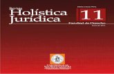 Junio de 2012. - Revista Holística Jurídica · 2018. 10. 13. · R. H. J No. 11 Universidad de San Buenaventura Medellín Enero – Junio 2012 ISSN: 0124-7972 . E ditorial* Con