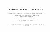 Taller ATAC-ATAM.atamexico.com.mx/wp-content/uploads/2018/04/02.INDUSTRIA... · 2019. 7. 31. · medidas longitudinales en el esqueleto del tambor dieron origen a los casetes que