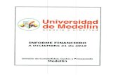 Universidad de Medellín - Inicio · 2020. 7. 3. · de Medellín Ciencia y Libertad Medellín, marzo 17 de 2020 INFORME DE REVISORíA FISCAL Sobre Ios Estados Financieros certificados