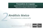 Formalización y desarrollo - Academia Cartagena99 · 2016. 12. 3. · Especificación mediante expresiones regulares Otra forma de definir lenguajes regulares es a través del uso