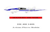 MANUEL DE VOL DR 400 140B Avions Pierre Robinacca.aero/wp-content/uploads/2016/01/MANUEL_DE_VOL... · 2016. 4. 10. · Manuel de vol — DR B 1.9.1975 du sans des de Vol (vitesse—altitude)