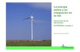 La energía eólica y su integración en la red · 2019. 5. 23. · Controlabilidad de parques eólicos: requisitos Control de potencia reactiva yFP en función de hora (RD 436/2004)