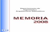 Memoria 2008...Memoria 2008 Página 5 2. Estructura Departamental El Departamento de Ingeniería y Arquitecturas Telemáticas se encuentra adscrito a la E.U.I.T. de Telecomunicación