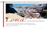 Lorca - MAPFRE · 2011. 12. 28. · GERENCIA DE RIESGOS Y SEGUROS • Nº 111—2011 65 La ciencia actual todavía no permite predecir sucesos como los vivi-dos en Lorca (Región