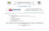Popayán Cartilla #1Cartilla #1 ACTIVIDADES PARAGRADO 7º1 Febrero 22 de para entregar el 12 Marzo 2021 ... favoreciendo el desarrollo social y la convivencia. ... En el cuaderno copie