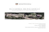 EL CASTELL DE PALAFOLLS - Universitat de Barcelonadiposit.ub.edu/dspace/bitstream/2445/171469/1/TFG...des del Nord, més concretament del regne de França (Bolòs 2000, 11). Pel que
