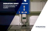 DONATONI ZENIT · 2021. 4. 22. · DONAT 05 DONATONI ZENIT es una máquina de pulido / calibrado de control numérico a 1 cabezal con 3 ejes interpolados y cambio de herramientas