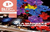 LA MANRESA FRANCÒFONA - El Pou Digital Pou de... · 2019. 4. 30. · o Tintin. Alhora, les activitats al voltant de la Francofonia a la nostra ciutat agafen aire i s’obre un nou