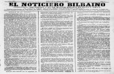 EL HOTICIIBO BILBAÍNO · i>. 1*8. Bilbao 19 de Agosto de 1875. Afio i.' EL HOTICIIBO BILBAÍNO PERIÓDICO 1MPAIICIAL Y EL DE MAYOR TIRADA EN ESTA I. VILLA. SE rUHLICA TODOS LOS DÍAS