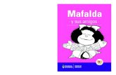 Mafalda - WordPress.com · MAFALDA HOMENAJE 5O AÑOS Con esta edición celebramos desde el Ministerio de Educación los 50 años de Mafalda. Deseamos que miles de niñas, niños y