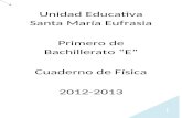 dsolis6.files.wordpress.com  · Web view2013. 7. 4. · Unidad Educativa Santa María Eufrasia. Primero de Bachillerato “E” Cuaderno de Física. 2012-2013 “Lizeth Martínez.
