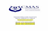 Reglamento CMAS Natación con Aletas 2013/01...NATACIÓN CON ALETAS REGLAMENTO CMAS VERSIÓN 2013/01 En vigor desde el 1 de enero de 2014 (BoD 179 22/11/2012) (BoD 183 03/08/2013)