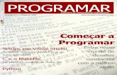 Revista Programar - 1 · 2019. 7. 7. · Revista n.º 1 - Março de 2006 PROGRAMAR A REVISTA DE PROGRAMAÇÃO PORTUGUESA Começar a Programar Entre neste mundo de desafios constantes