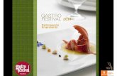 Gastrofestival 2014€¦ · ABC (20/1/2013) “Durante dos semanas, la ciudad de Madrid se convierte en el epicentro de la gastronomía. El Ayuntamiento y Madrid Fusión organizan