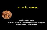 EL NIÑO OBESO - USALcampus.usal.es/~ogyp/Clases teoricas 2012 2013/Prof... · escalera mecánica, cinta . Lema OMS 2002: MUÉVETE . Depósito Aporte . energía energía . H.C Proteínas
