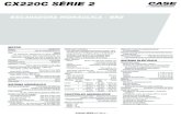CX220C SÉRIE 2 - Janssen serie 2.pdf · MOTOR Marca CASE/FTP Modelo NEF6 F4HE0687A*J101 Tipo Diésel de 4 tiempos, refrigerado por agua, sistema inyección Common Rail, turboalimentado
