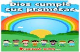 God keeps his promises - MINISTERIO INFANTIL · promesas Péguelasbajo lanube Adjuntelalana paracolgar. Necesitará: 1.• Páginadeplantillade promesa 2.• Unpocodecartón 3.•