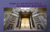 TEMA 2: LAS NOTAS DE LA IGLESIA DE JESUCRISTOiesmajuelo.com/~religion/agustin/BloqueContenidos2ESO3T.pdf · 2021. 4. 7. · columnas de la Iglesia Su actividad apostólica multiplicó