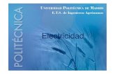 electricidad - UPMocw.upm.es/pluginfile.php/1307/mod_label/intro/electrici... · 2019. 3. 27. · Fuerza electromotriz (1) La fuerza electromotriz de un generador es el cociente entre