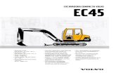 V EC45 3354321022-0111 - Alquileres Vega · 2017. 11. 14. · MINI EXCAVADORA EC45 i Todavía más m3 por hora ! Como todos los modelos Volvo, la EC45 desarrolla un impresio- nante