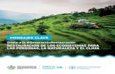MENSAJES CLAVE · 2021. 6. 28. · MENSAJE CLAVE 1 Los países deben cumplir sus compromisos actuales de restaurar mil millones de hectáreas de tierras degradadas y asumir compromisos