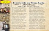 Experiencia en Tierra Santa Land Experience... · 2016. 12. 21. · Experiencia en Tierra Santa Agosto 29 - Septiembre 7, 2017 - 10 Days $3,899 from El Paso For Information and Reservations,