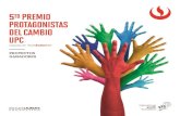 Protagonistas del Cambio UPC | Universidad Peruana de Ciencias … · 2021. 5. 27. · Este año. la Sta. edición del Premio Protagonistas del Cambio UPC cuenta ya con 50 jóvenes