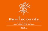 Los 7 dones del Espíritu Santopastoral.uc.cl/assets/uploads/2021/05/Dones-Espíritu-Santo.pdf · – Papa Benedicto XVI, encuentro con el Clero de Bolzano-Bressanone, ... Espíritu