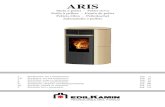 ARIS · El fuego, revestido de acero / fundición, es frontalmente cerra-do por una puerta de cristal cerámico. La cantidad de combustible y la extracción de humos/alimen-tación
