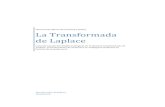 La Transformada de Laplace - WordPress.com · 2020. 11. 11. · propiedades de la Transformada de Laplace; y en la sección 4, se aborda el problema de la transformada inversa de