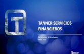 TANNER SERVICIOS FINANCIEROS · 2021. 6. 11. · 3) Canal Directo • Nuestro acuerdo con CrediNissan continúa respaldando el crecimiento de la cartera y a la vez, mejora el perfil