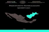 Presupuesto Federalizado Querétaroinafed.gob.mx/work/models/inafed/Resource/501/1/images/...En 2015 los Estados, el Distrito Federal y algunos municipios, recibieron los beneficios