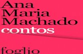 Contos - NetFísicadiscovirtual.netfisica.com/dados/Livros/Contos - Ana...Machado, Ana Maria Contos [recurso eletrônico] / Ana Maria Machado ; [organização Arthur Dapieve]. - Rio