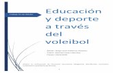 Educación y deporte a través del voleibol - ujaen.estauja.ujaen.es/bitstream/10953.1/13480/1/GUTIRREZ_SNCHEZ...de contenidos, estándares de aprendizaje y criterios de evaluación,
