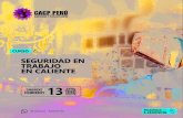 SEGURIDAD EN TRABAJOS EN CALIENTE - CACP Perú · 2021. 2. 11. · básicos y generales necesarios para realizar trabajos en caliente. Abordando temas como, equipos de Protección
