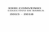 XXIII CONVENIO - CGT-LKN · 2016. 11. 25. · Sustituye el presente Convenio al anterior, homologado por la Dirección General de Empleo por Resolución de 19 de abril de 2012 y publicado