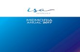ISA - MEMORIA...CON GRUPOS DE INTERÉS Memoria Anual 2017 13 ISA y sus empresas reconocen y valoran sus grupos de interés y los incorporan en su modelo estratégico, a través de