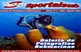 Sportalsub€¦ · Sportalsub – Revista de Actividades Subacuáticas Número 4 / revista@sportalsub.net - 2 - Editorial No todo es deporte y competencia… Luego de casi un año