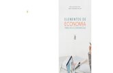 ECONOMIA - editorial.udec.cl · 2020. 11. 16. · Serie ECONOMÍA. Libro examinado y aprobado por el Comité Editorial externo. Elementos de economía para no economistas ©2020 Universidad