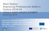 Next Station: Improving Professional Skills in Galicia 2016/18 ......Next Station: Improving Professional Skills in Galicia 2016/18 2016-1-ES01-KA102-024869 Noviembre 2016 Dirección