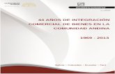 44 AÑOS DE INTEGRACIÓN COMERCIAL DE BIENES EN LA …intranet.comunidadandina.org/.../DEstadisticos/SGDE649.pdf · 2014. 6. 18. · exportaciones e importaciones en el ámbito intracomunitario