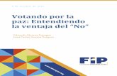 Votando por la paz: Entendiendo la ventaja del “No”...FOTOGRAFÍA NOCTURNA DE COLOMBIA Y VOTACIÓN POR EL SÍ Y POR EL NO 9 Los economistas L. Fergusson y C. Molina, encuentran