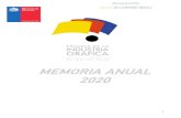 MEMORIA ANUAL 2020educagrafica.cl/wp-content/uploads/2021/06/Memoria-anual... · 2021. 6. 30. · Memoria Anual 2020 ----- ESCUELA DE LA INDUSTRIA GRÁFICA 3 Carta del presidente