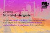 Concepto Movilidad inteligente€¦ · En Medellín, Envigado, Itagüí y Sabaneta. Proyección: abrir 37 nuevas estaciones en estos mismos municipios. 91 ... continua y conectada