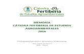 MEMORIA CÁTEDRA FERTIBERIA DE ESTUDIOS … · 7 2.1. OBJETIVOS Los principales objetivos de la Cátedra Fertiberia de Estudios Agroambientales son: Promover estudios sobre aspectos