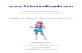  · 2014. 8. 23. · Tiendas de Regalos y Floristerías a domicilio en Colombia Distribución de Artículos para Floristería, Tiendas de Regalos y Fiestas Catálogo de Globos y Productos
